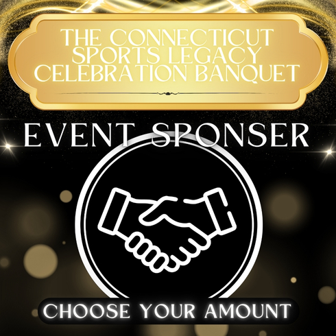 Sponsorship - CT Sports Legacy Celebration Banquet